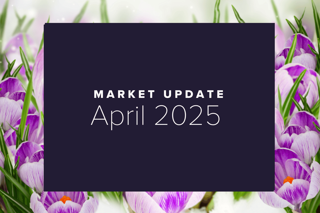 April 2025 Market Update: Trump's Tariff Turmoil