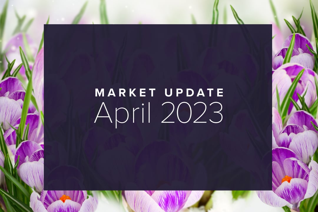 April 2023 Market Update: Yield at the Turn
